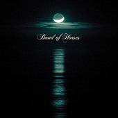Cease to Begin by Band of Horses