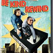Be Kind Rewind