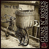 Chinese Democracy by Guns N' Roses