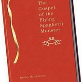 The Gospel of the Flying Spaghetti Monster
