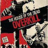 The House Of The Dead: Overkill