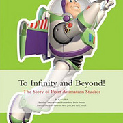 To Infinity and Beyond: The Story of Pixar Animation Studios