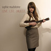 Love.Life.Ukulele by Sophie Madeleine