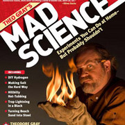 Theo Gray's Mad Science