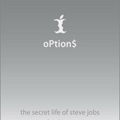 Options by Fake Steve Jobs