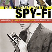 The Incredible World Of Spy-Fi