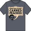 Open The F*ckin' Canned Peaches T-Shirt