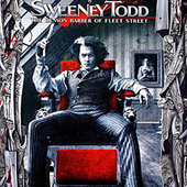 Sweeney Todd - The Demon Barber of Fleet Street