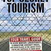 Top Secret Tourism