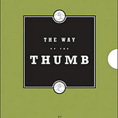 The Way of the Thumb