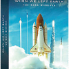 When We Left Earth