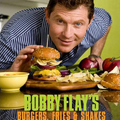 Bobby Flay's Burgers, Fries, and Shakes