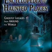 Encyclopedia of Haunted Places