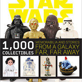 Star Wars: 1,000 Collectibles