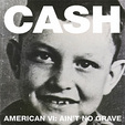 American VI: Ain't No Grave by Johnny Cash