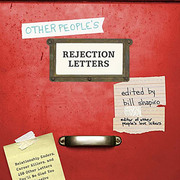 Other People's Rejection Letters