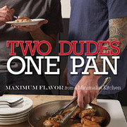 Two Dudes, One Pan 
